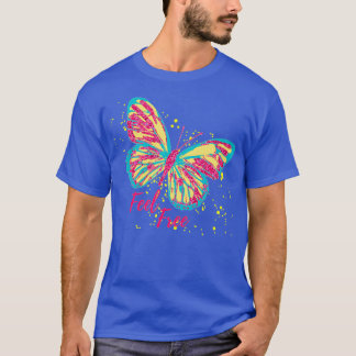 Fell free glitter Butterfly T-Shirt