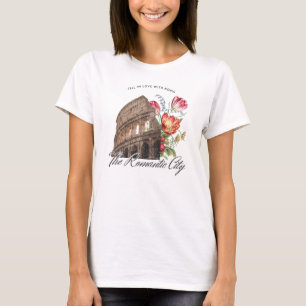 Fell in love with Roma. Colosseum & flowers T-Shirt