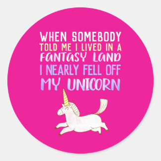 fell off my unicorn, girly gifts, cutesy, poster classic round sticker