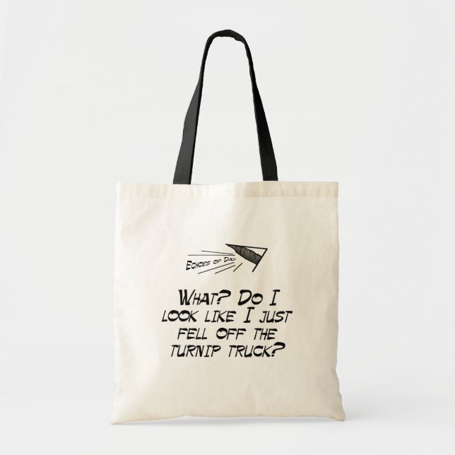 Fell off the turnip truck? tote bag (Front)
