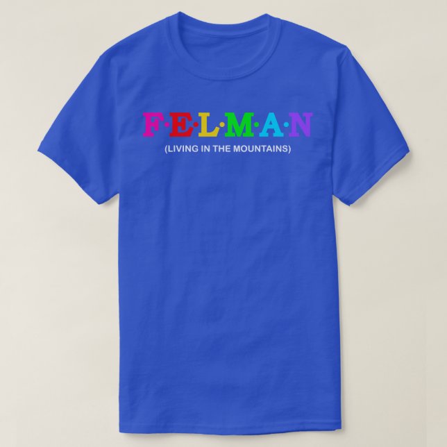 Felman Living in the mountains T-Shirt (Design Front)