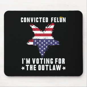 Felon 2024 Donald Trump 2024 Take America Back Mouse Mat