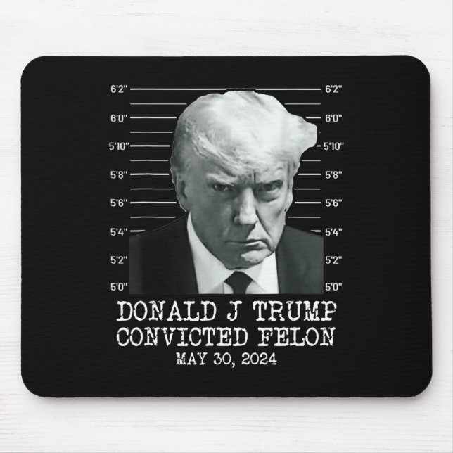 Felon Donald Trump Guilty Lock Him Up Trump Prison Mouse Mat (Front)