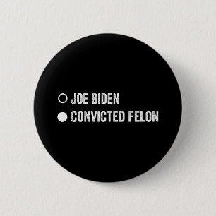 Felon Funny Pro Trump 2024 6 Cm Round Badge