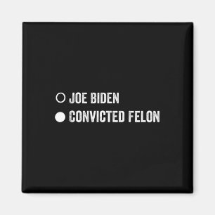 Felon Funny Pro Trump 2024  Magnet