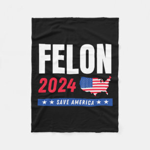 Felon Trump 2024 Save America Election Day  Fleece Blanket