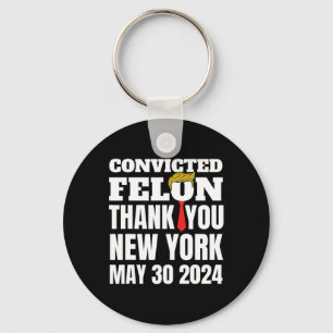 Felon Trump Hair Tie Thank You Ny New York 5-30-24 Key Ring