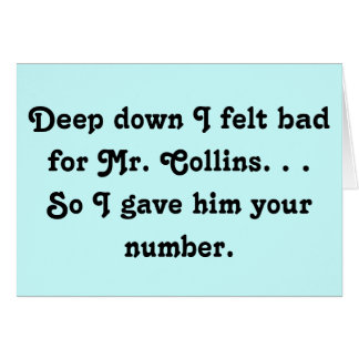 Felt Bad for Mr. Collins Funny Jane Austen