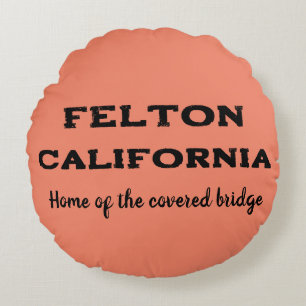 Felton, California home of the covered bridge Round Cushion