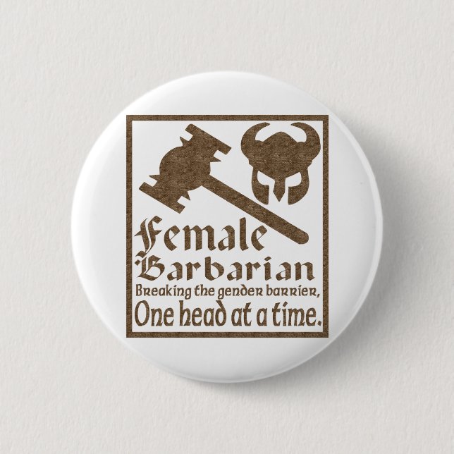 Female Barbarian 6 Cm Round Badge (Front)