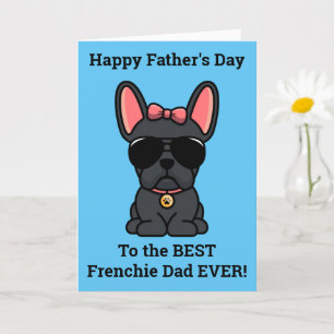 Female Black French Bulldog Father's Day Card
