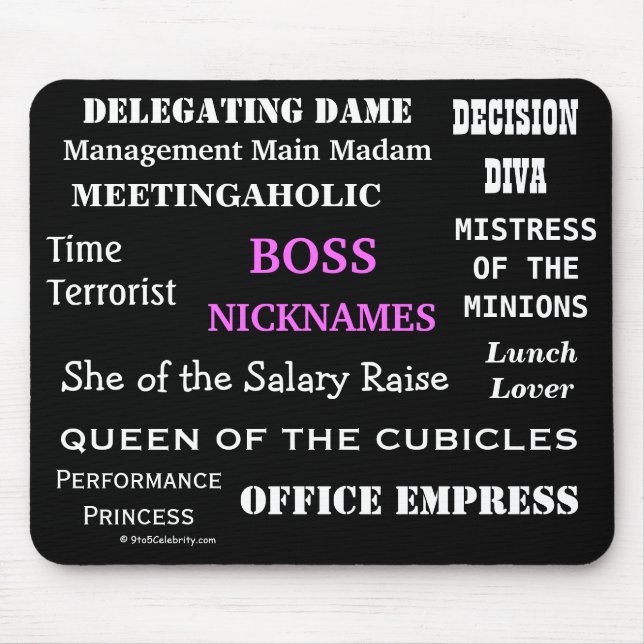 FEMALE BOSS Nicknames Funny Job Titles & Insults! Mouse Mat (Front)