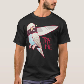 Female budgies are scary T-Shirt