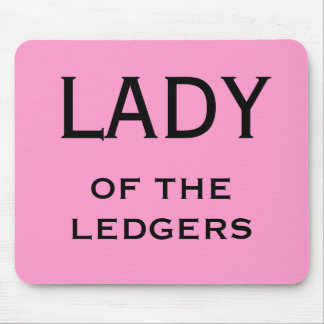 Female CFO FD Funny Nickname - Lady of the Ledgers Mouse Mat