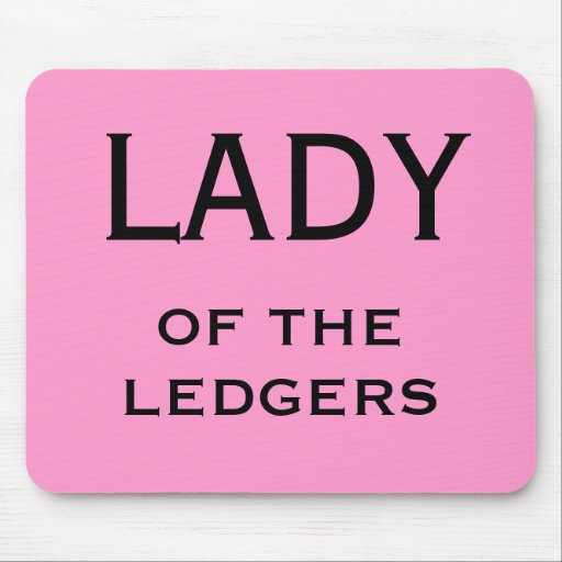 Image of Female CFO FD Funny Nickname - Lady of the Ledgers Mouse Mat