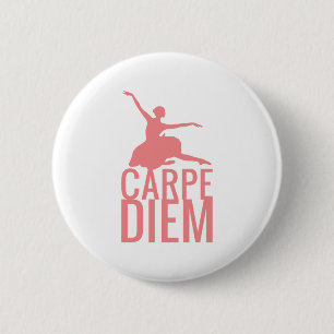 Female Dancer Carpe Diem 6 Cm Round Badge
