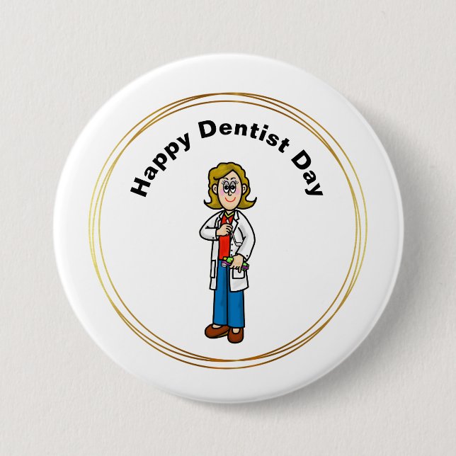 Female Dentist Day Button (Front)