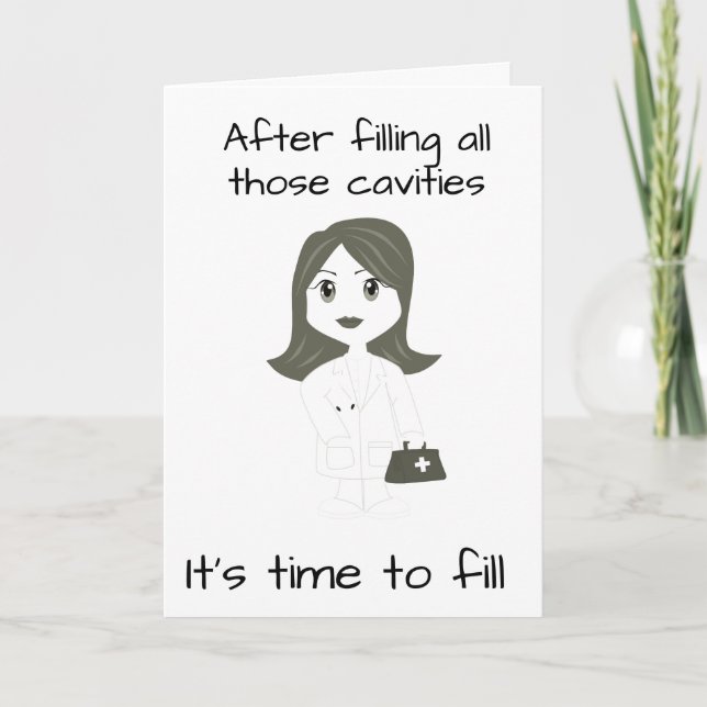 **FEMALE DENTIST RETIRES** ENJOY LIFE CARD (Front)