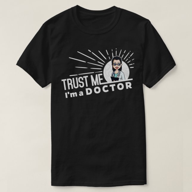 female Doctor Trust me 3 T-Shirt (Design Front)