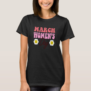 Female Empowerment International Women's Day T-Shirt