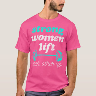 Female Empowerment Weight Lifting Feminist T-Shirt