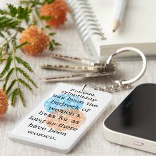 Female Friendship Quotes Key Ring