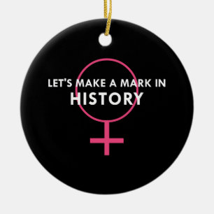 Female Gender Sign - Mark in History Quote Ceramic Tree Decoration