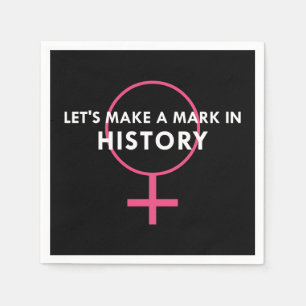 Female Gender Sign - Mark in History Quote Napkin