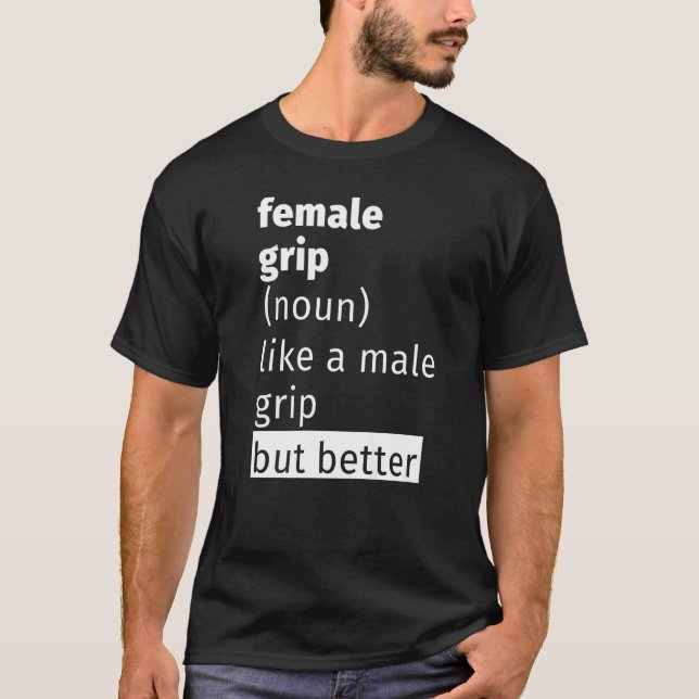 Female Grip Definition T-Shirt (Front)