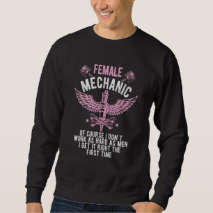 Female Mechanic Of Course I Don't Work Cars Tools Sweatshirt