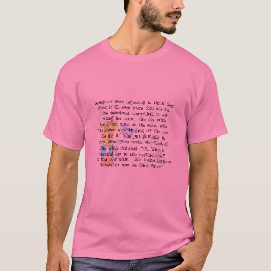 Female Pharmacist Story ARt Gifts--Hilarious T-Shirt