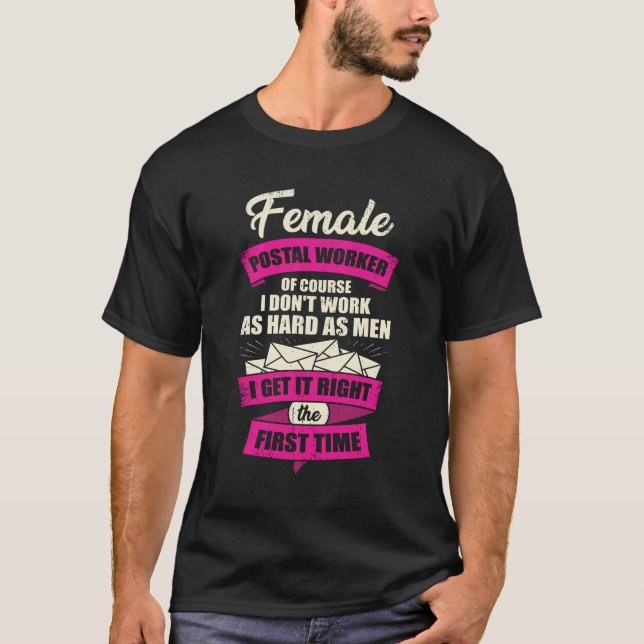 Female Postal Worker Postwoman Girl Gift T-Shirt (Front)