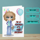 Female Psychologist Funny Pun Birthday Card<br><div class="desc">Looking for the perfect card for that talented psychologist or psychiatrist friend of yours? Look no further. The card is filled with psychology puns that only a brilliant psychologist could appreciate. Inside we've written just the right message to speak to the moment; but you can customise it with your own...</div>