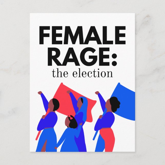 Female Rage: the election postcards (Front)