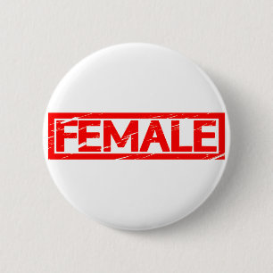 Female Stamp 6 Cm Round Badge