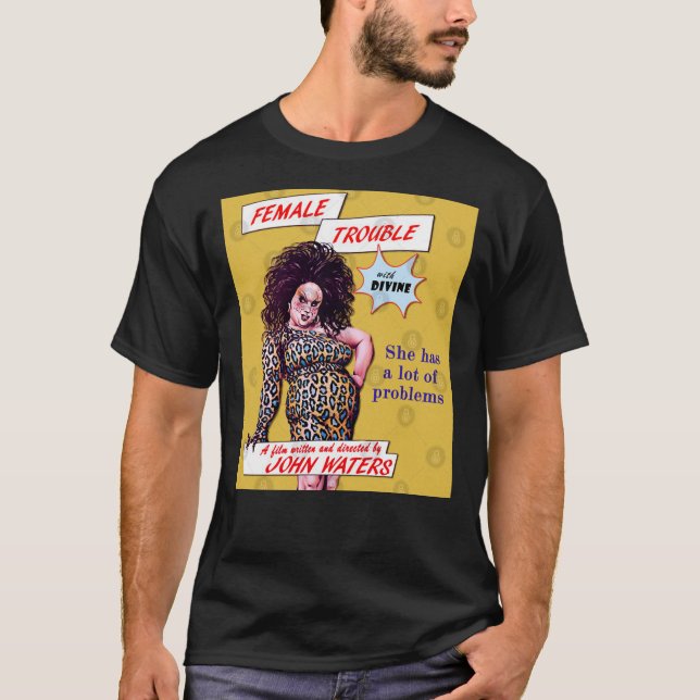 Female Trouble Divine - John Waters Bizarre Cult M T-Shirt (Front)