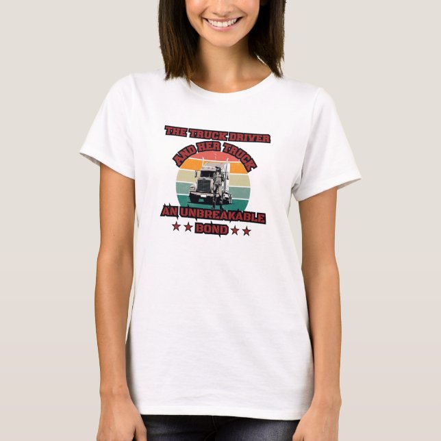 Female Trucker Strong Road Bond Pride Power Design T-Shirt (Front)