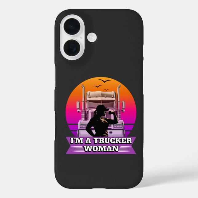 Female Trucker Woman Strength Power Road Pride Case-Mate iPhone Case (Back)