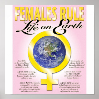 Females Rule Life on Earth poster