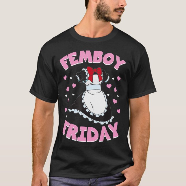 Femboy Friday Queer Gay Crossdressing Aesthetic T-Shirt (Front)