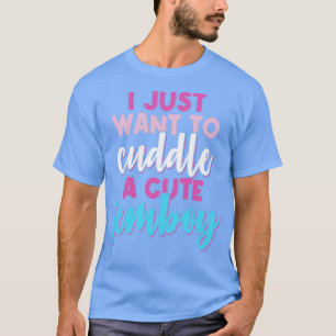 Femboy I Just Want To Cuddle With A Cute Femboy Gi T-Shirt