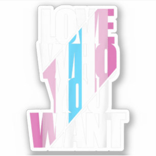 Femboy Love Who You Want T-Shirt