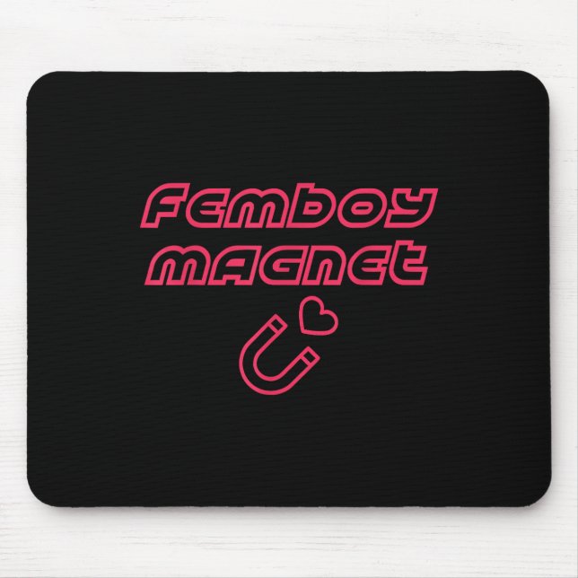 Femboy Magnet Design  Mouse Mat (Front)