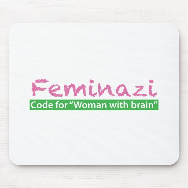 Feminazi Mouse Mat (Front)