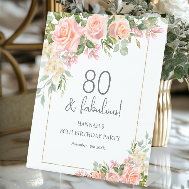 Feminine Peach Pink Rose Floral 80th Birthday  Pedestal Sign (Creator Uploaded)