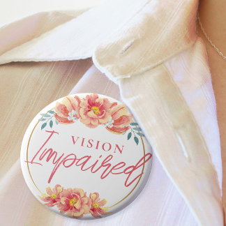 Feminine Peach Rose Floral Script Vision Impared 6 Cm Round Badge