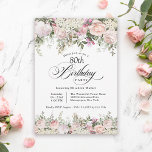 Feminine Pink Roses Floral 80th Birthday Party Invitation<br><div class="desc">A beautifully feminine 80th birthday party invitation to celebrate a milestone birthday in elegant style,  this Irresistible floral design is bordered in charming pink roses,  mixed flowers and trailing greenery  Personalised the details with your party information. You can also use this invitation for any age.</div>