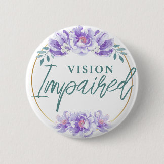 Feminine Purple Rose Floral Script Vision Impared 6 Cm Round Badge
