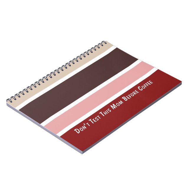 Feminine Stripes Coffee Mum Quote  Notebook (Left Side)