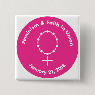 Feminism and Faith in Union pink circle 15 Cm Square Badge